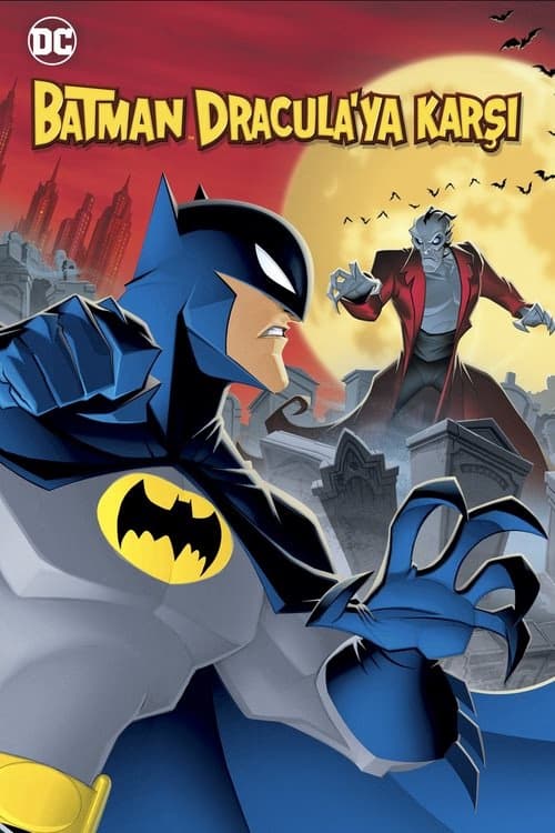 Batman Dracula'ya Karşı izle