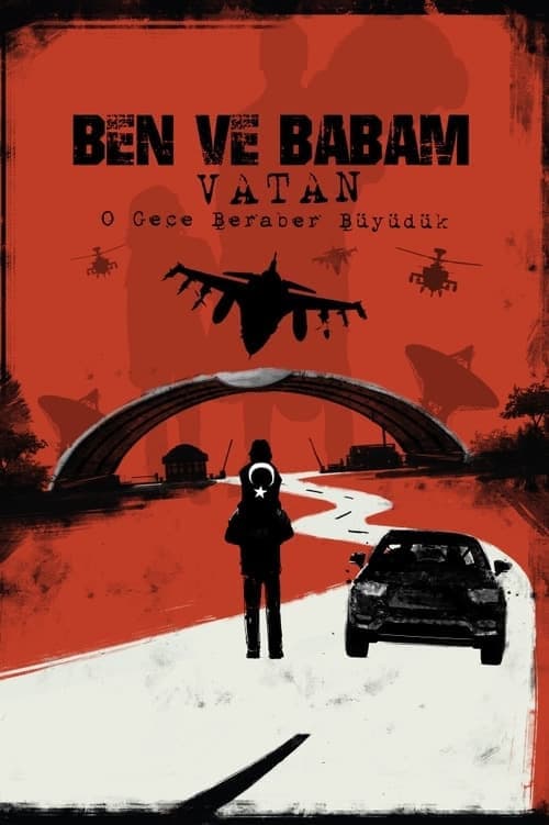 Ben ve Babam : Vatan izle