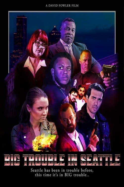 Big Trouble in Seattle izle