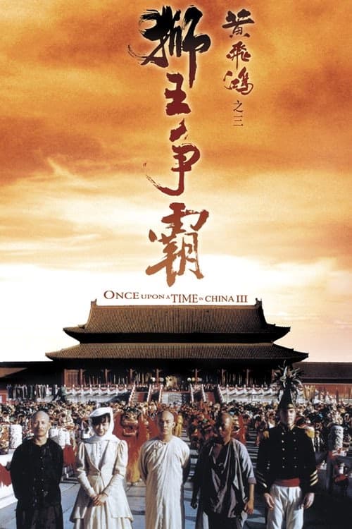 Bir Zamanlar Çinde 3 izle