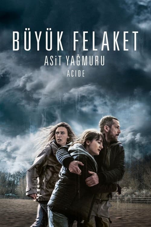 Büyük Felaket: Asit Yağmuru izle