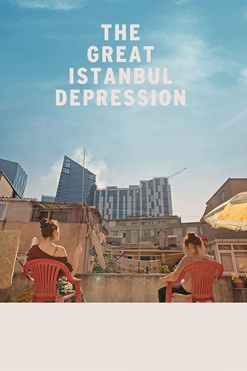 Büyük Istanbul Depresyonu izle