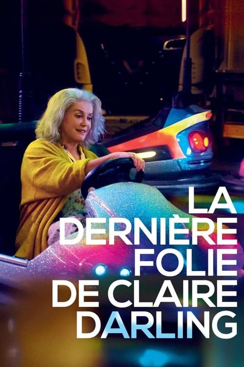 Claire Darling'in Son Çılgınlığı izle