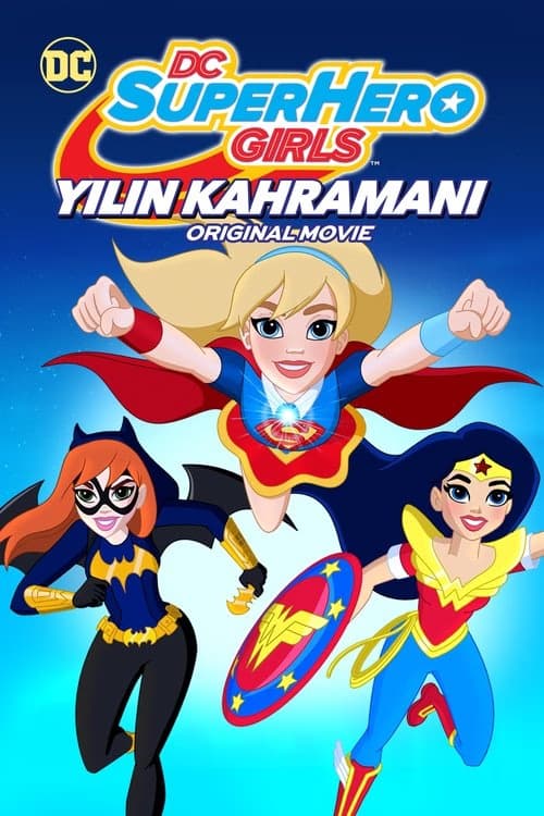 DC Super Hero Girl: Yılın Kahramanı izle