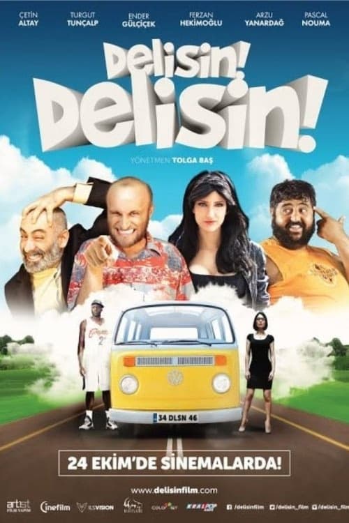 Delisin! Delisin! izle