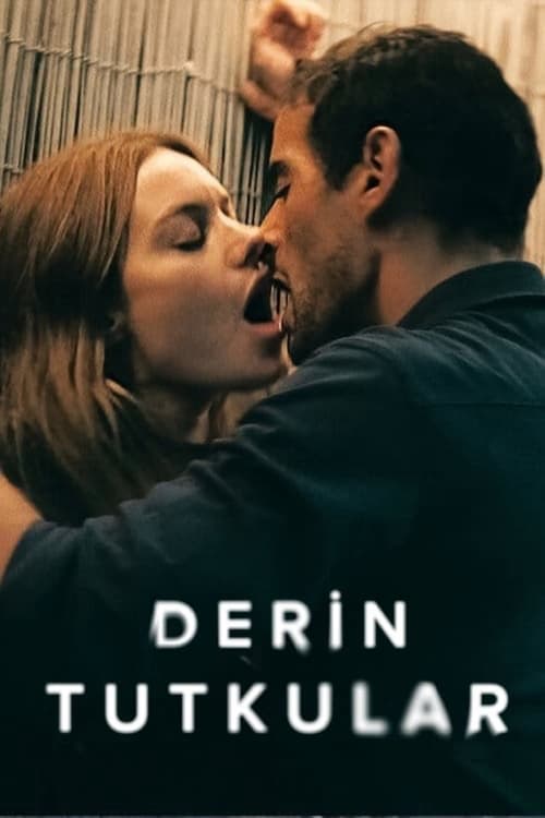 Derin Tutkular izle
