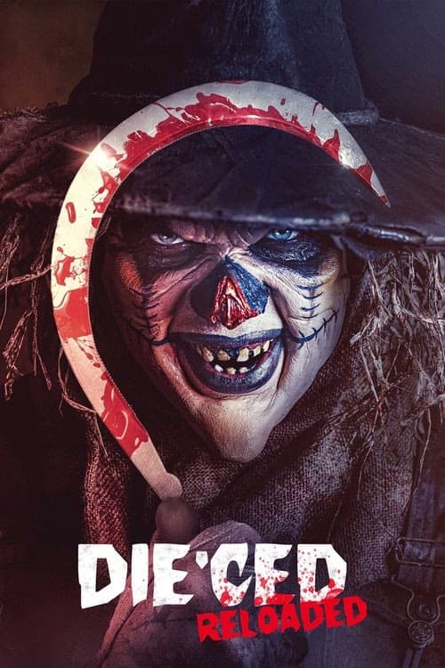 Die'ced: Reloaded izle