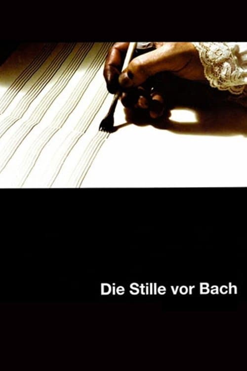 Die Stille vor Bach izle