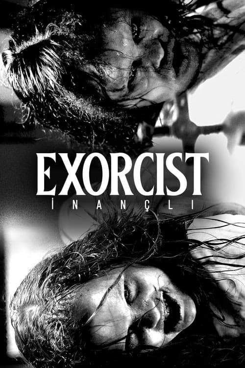 Exorcist: İnançlı izle