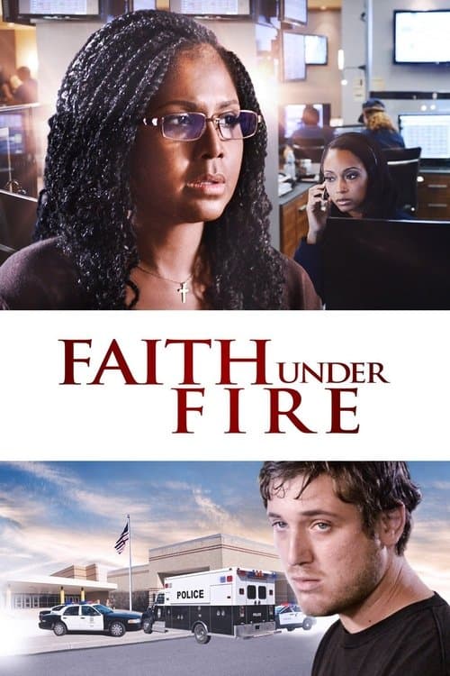 Faith Under Fire izle