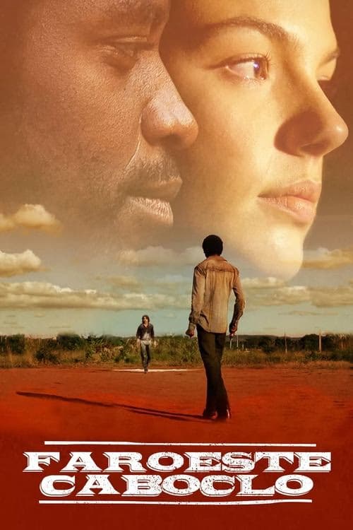 Faroeste Caboclo izle
