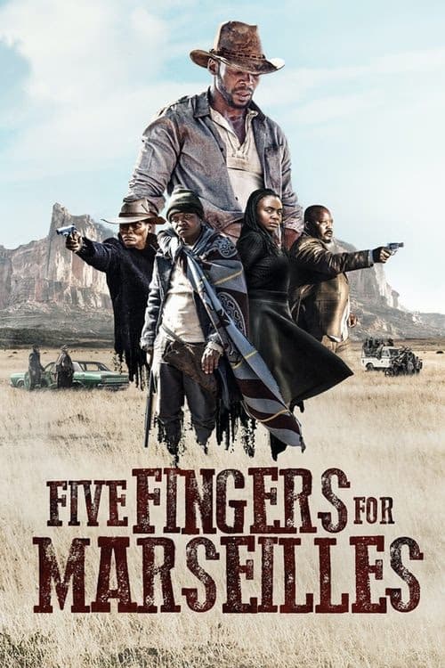 Five Fingers for Marseilles izle