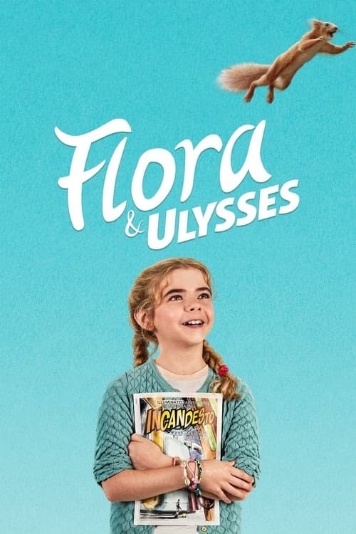 Flora & Ulysses izle
