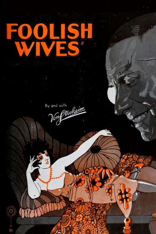 Foolish Wives izle