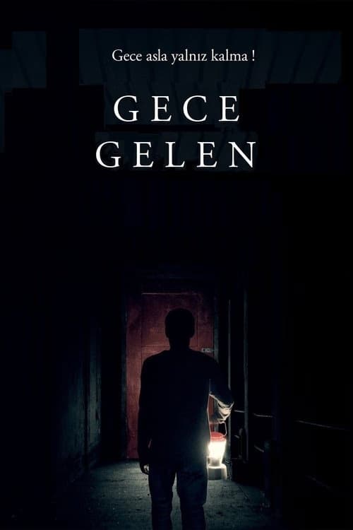 Gece Gelen izle