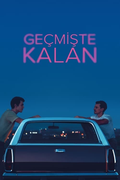 Geçmişte Kalan izle