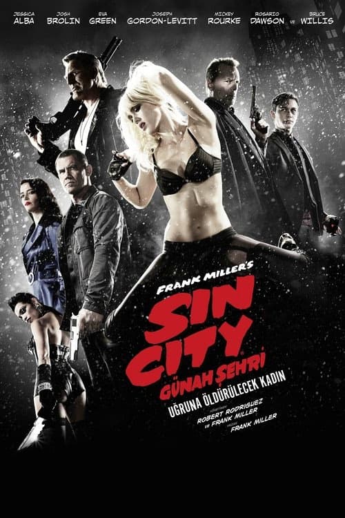 Günah Şehri: Uğruna Öldürülecek Kadın izle