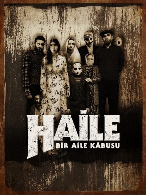 Haile: Bir Aile Kâbusu izle