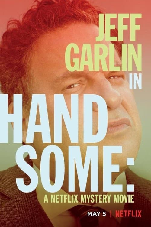Handsome: Netflix Gizem Filmi izle