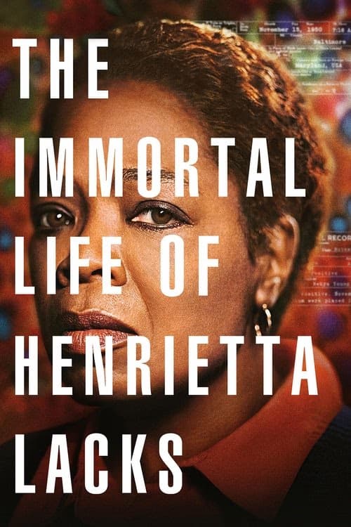 Henrietta Lacks'ın Ölümsüz Hayatı izle