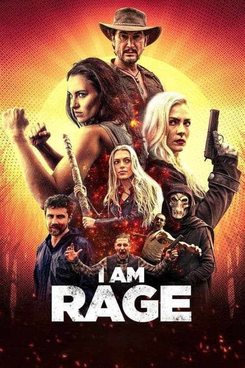 I Am Rage izle