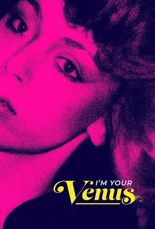 I'm Your Venus izle