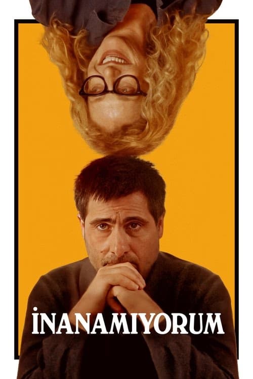 İnanamıyorum izle