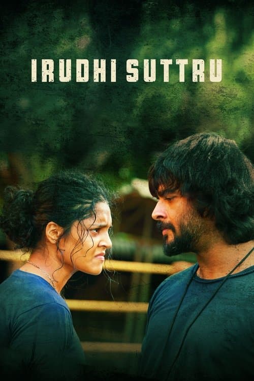 Irudhi Suttru izle