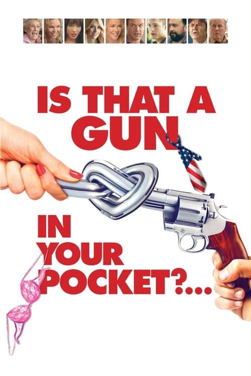 Is That a Gun in Your Pocket? izle