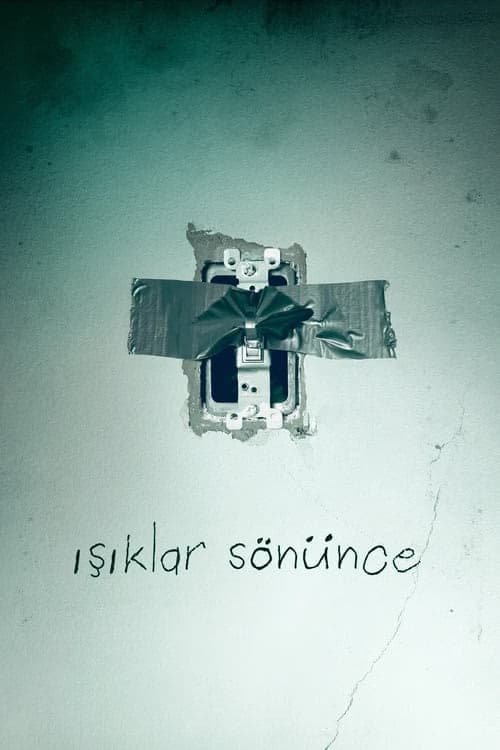 Işıklar Sönünce izle