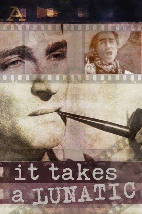 It Takes a Lunatic izle
