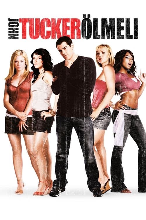 John Tucker Ölmeli izle