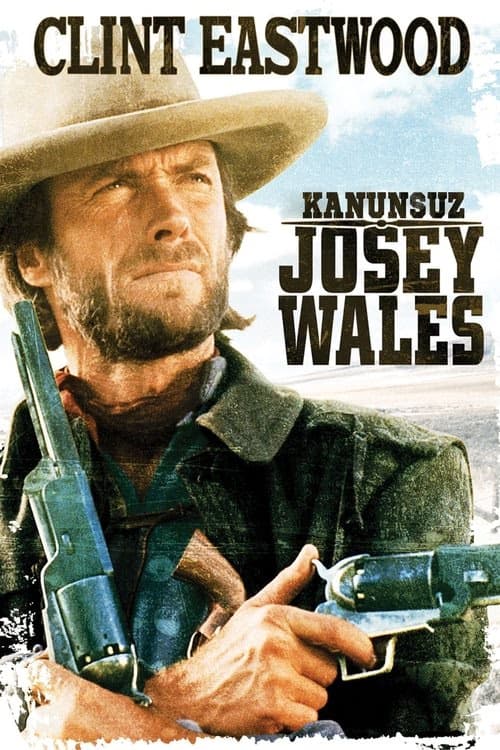 Kanunsuz Josey Wales izle