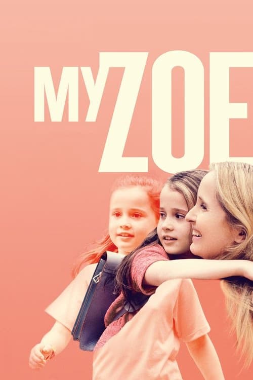 Kızım Zoe izle