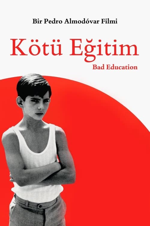 Kötü Eğitim izle
