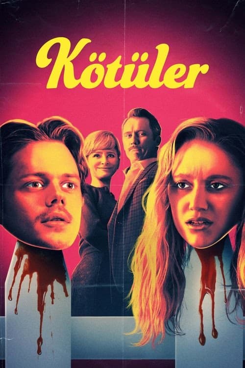 Kötüler izle