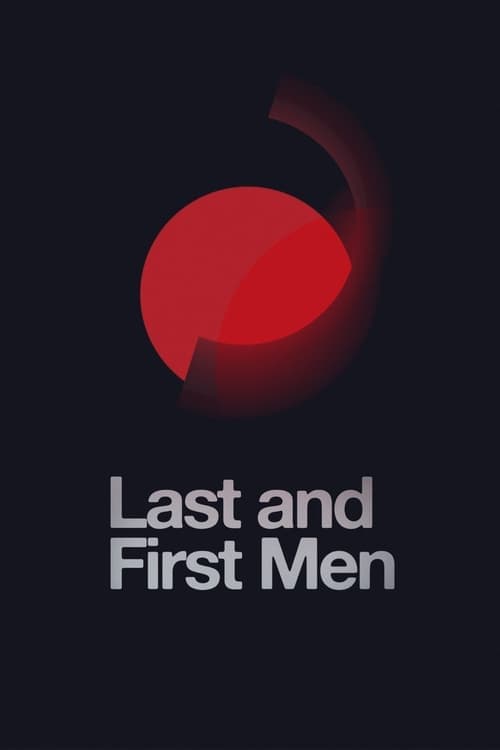 Last and First Men izle