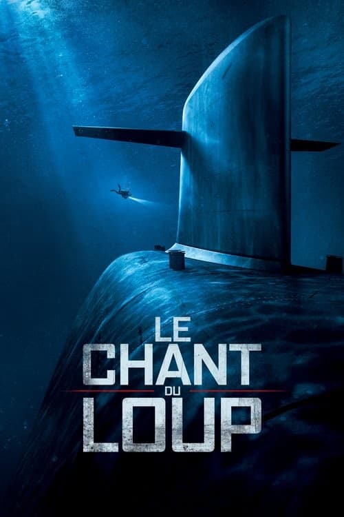 Le Chant du loup izle