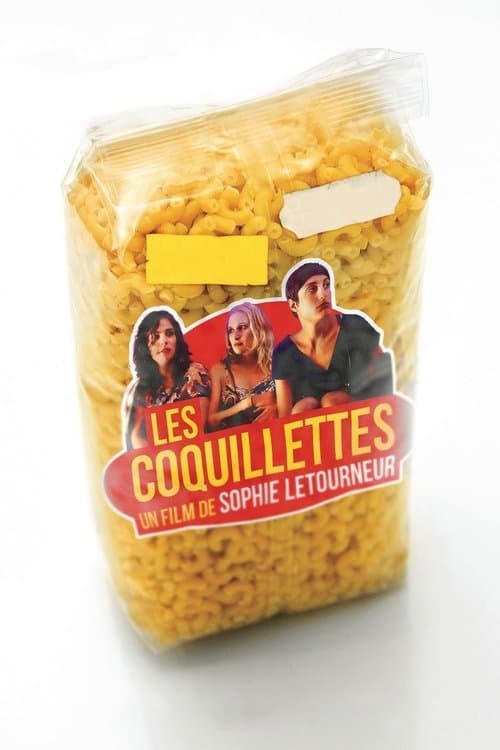 Les coquillettes izle