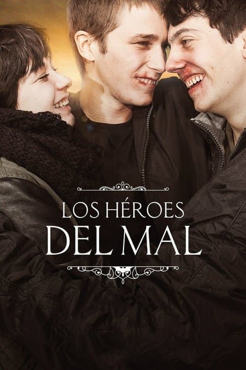 Los héroes del mal izle