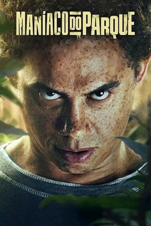 Maníaco do Parque izle
