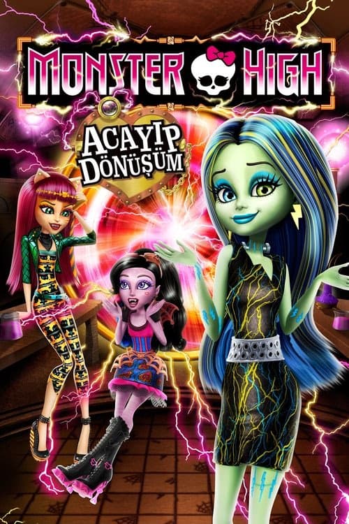 Monster High: Acayip Dönüşüm izle