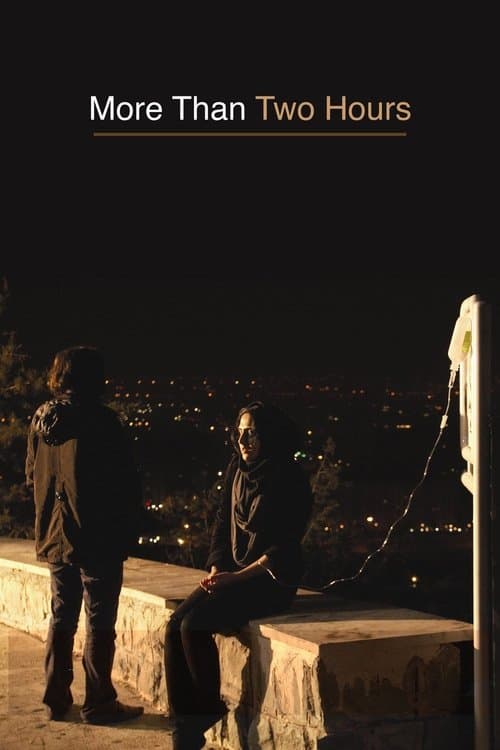 More Than Two Hours izle