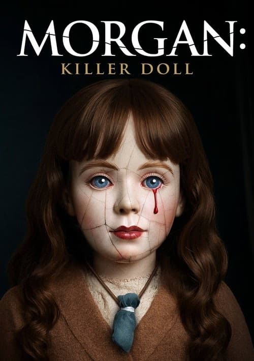 Morgan: Killer Doll izle