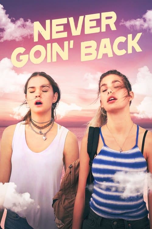 Never Goin' Back izle