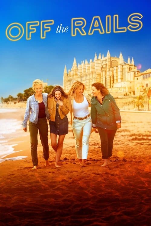 Off the Rails izle
