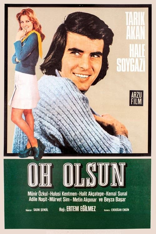 Oh Olsun izle