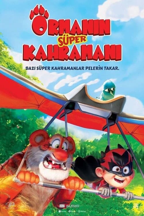 Ormanın Süper Kahramanı izle