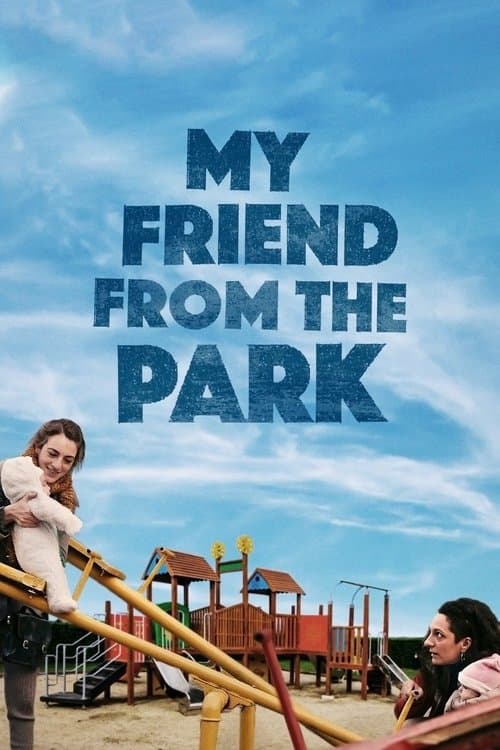 Parktaki Arkadaşım izle