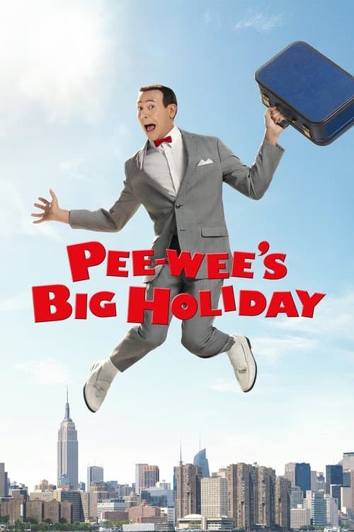 Pee-wee's Big Holiday izle